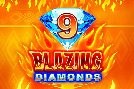 9 Blazing Diamonds